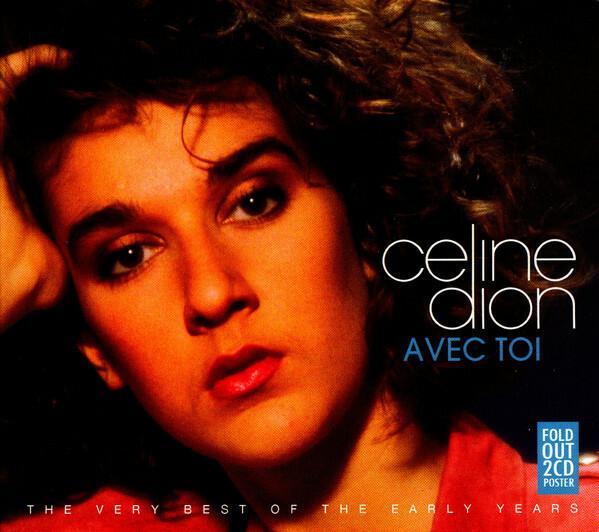 Celine Dion* - Avec Toi - The Very Best Of The Early Years